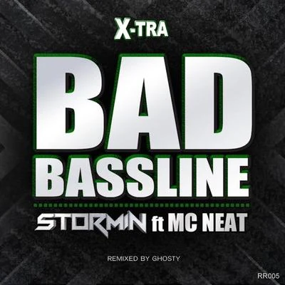 Bad Bassline (X-tra Bad Bassline) 专辑 Stormin/Teddy Bruckshot