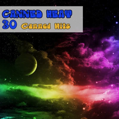 30 Canned Hits 專輯 Canned Heat