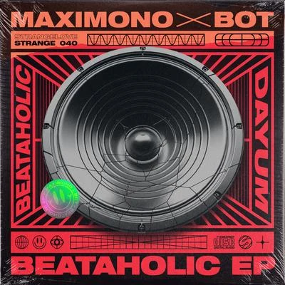 Sherii Ven DyerMaximono Beataholic EP