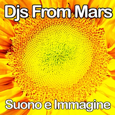 Suono E Immagine 专辑 DJs From Mars