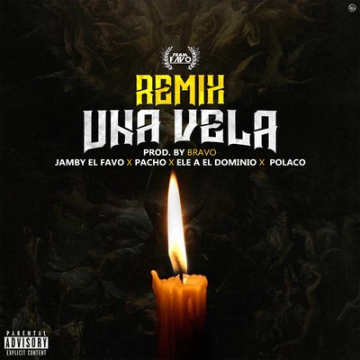 Una Vela (Remix) 專輯 Pacho El Antifeka