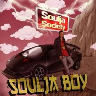 Soulja Society 專輯 Soulja Boy