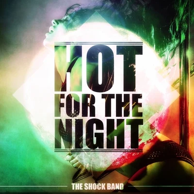 Hot for the Night 專輯 The Shock Band