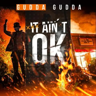 It Aint Ok 專輯 Gudda Gudda