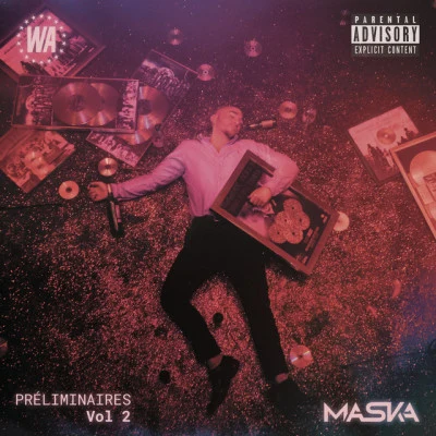 Préliminaires, Vol. 2 專輯 Maska