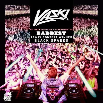 Baddest - Remix Comp Winner 专辑 Vaski