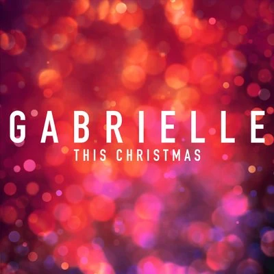 This Christmas 专辑 Gabrielle