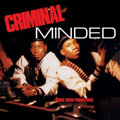 Criminal Minded 专辑 Boogie Down Productions/A Tribe Called Quest/Schoolly D/Whodini/Too $hort