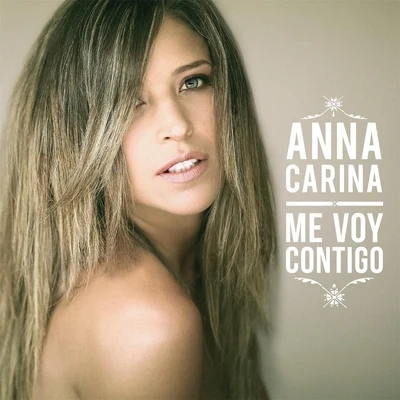 Me Voy Contigo 專輯 Anna Carina/Diego Dibos