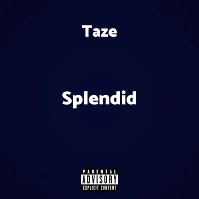 Splendid 專輯 Taze