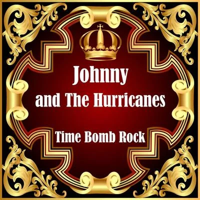 The Hurricanes Time Bomb Rock