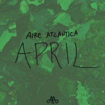 April 专辑 Aire Atlantica