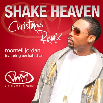 Shake Heaven Christmas Remix (feat. Beckah Shae) 專輯 Montell Jordan