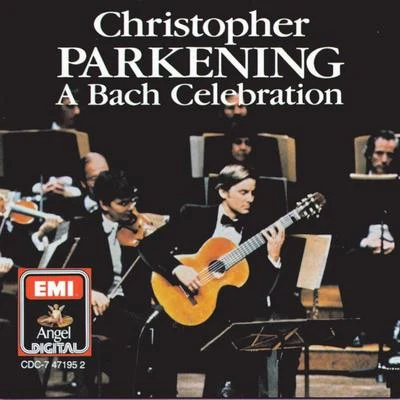 Christopher ParkeningPatti Laursen A Bach Celebration