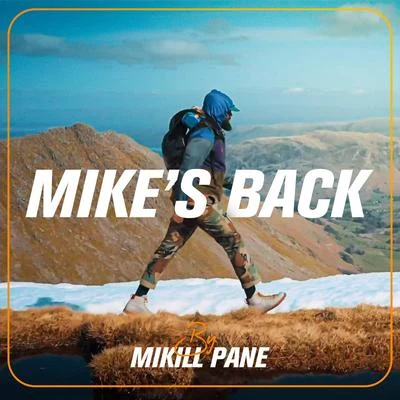 Mikes Back 專輯 Mikill Pane