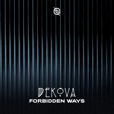 DekovaWess Forbidden Ways