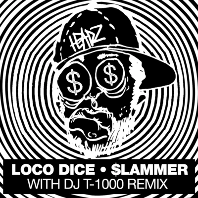 Loco Dice $lammer