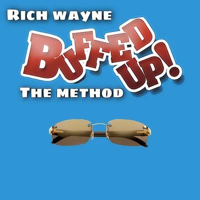 Buffed UP the Method (Free Buffs) 專輯 Rich Wayne