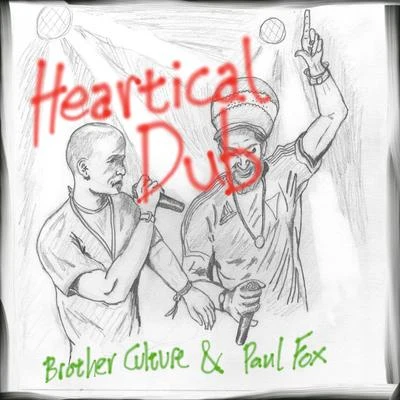 Heartical Dub 專輯 Brother Culture/Hifi Champion