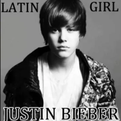 Latin Girl 專輯 Justin Bieber