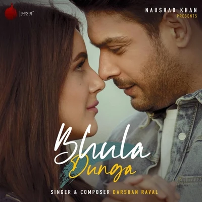 Bhula Dunga 專輯 Darshan Raval/Rashid Ali/Neeti Mohan/Neeraj Shridhar/Sonu Nigam