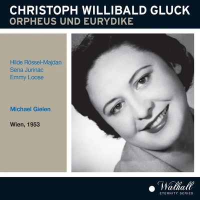 Michael GielenSlagwerk Den HaagMonika Bair-IvenzChrista MuckenheimGabrieli QuintetBaden-Baden South West German Radio Symphony OrchestraIngrid Ade-JesemannChristine Whittlesey GLUCK, C.W.: Orfeo ed Euridice [Opera] (Sung in German) (Rössel-Majdan, Jurinac, Loose, Wöster, Gielen) (1950, 1953)