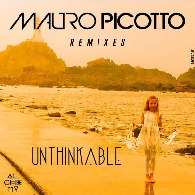 Mauro Picotto Unthinkable