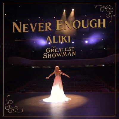 AlikiEvynne Hollens Never Enough (From "The Greatest Showman")