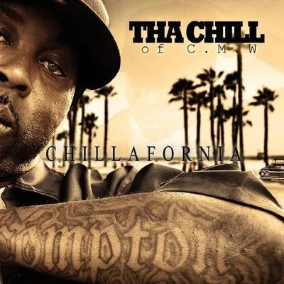 Chillafornia 專輯 Lil Half Dead/Tha Chill/Pomona City Ridaz/Weazle Loco/Haha Loc