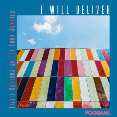 I Will Deliver 專輯 Da Funk Junkies