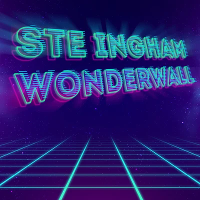 Wonderwall 專輯 Ste Ingham/Love Junkeez