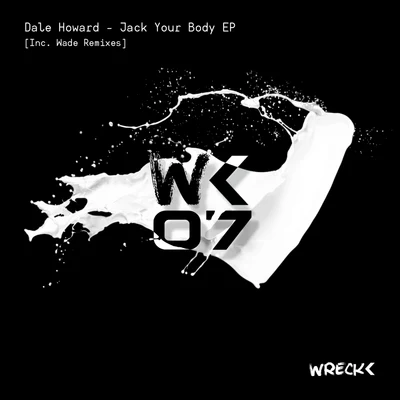 Jack Your Body EP [Inc. Wade Remix] 專輯 Dale Howard/Alien Pimp/Gianni Galati/AN:TI/JHNS