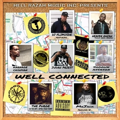 Well Connected (feat. Karnage Ca$hman, Judah Priest, Shogun Assason, The Purge & Heaven Razah) 專輯 Heaven Razah/Erijenel Wun/Killah Priest