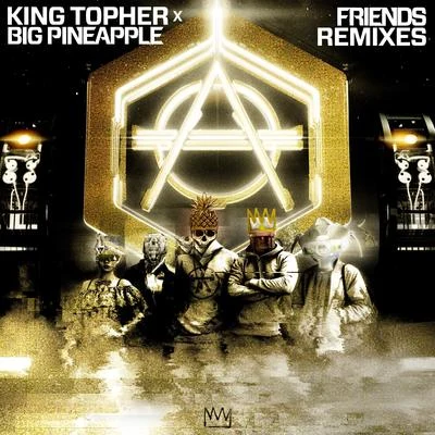 Friends (Remixes) 專輯 King Arthur/Kevin Aleksander/Joshua Luke Smith