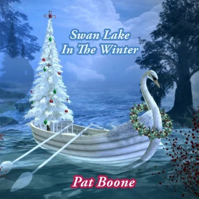 Swan Lake In The Winter 專輯 Pat Boone/dion