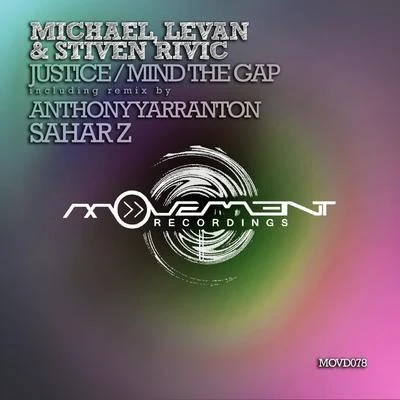 JusticeMind the Gap 專輯 Stiven Rivic/Michael & Levan