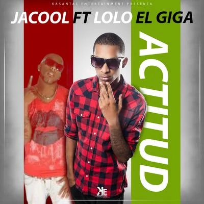 Actitud 专辑 Jacool El Fenomeno