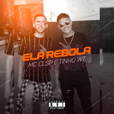 Ela Rebola 專輯 Mr. Catra/MC CLSP