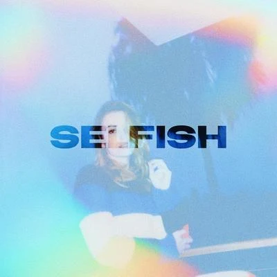 Selfish 专辑 Sophie Simmons