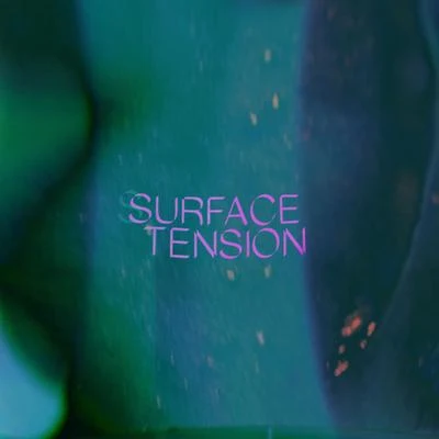 Surface Tension 专辑 Tomos