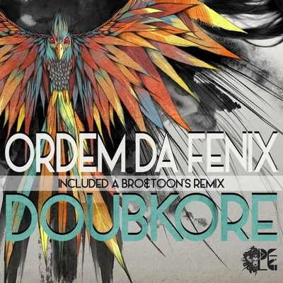 Ordem Da Fenix 專輯 DoubKore