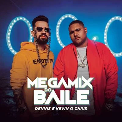 Megamix do Baile 專輯 Jonathan Costa/MC Kevin o Chris/FP do Trem Bala