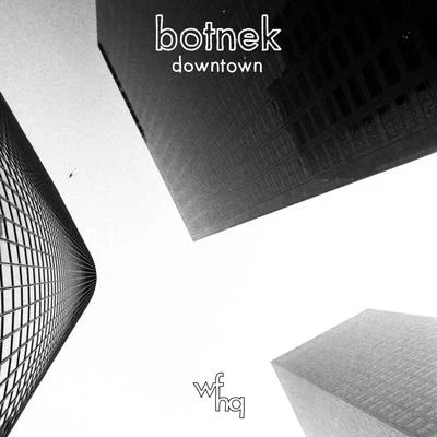 Downtown 專輯 I See MONSTAS/BOTNEK