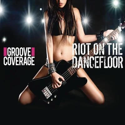 Riot On the Dancefloor (Remixes) 专辑 Ramy/Jordi Carreras/Groove Coverage/Sundee/Sandro bit