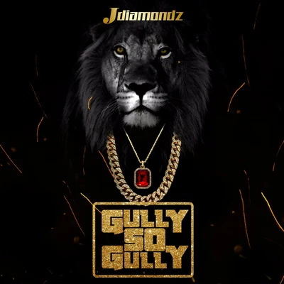 Gully so Gully 專輯 J Diamondz