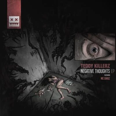 Negative Thoughts EP 專輯 Teddy Killerz