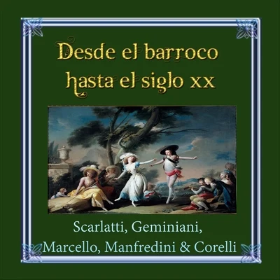 Milan MunclingerZdenek BendaJiří BaxaVera SoukupovaMilan MalyAlois RybinFrantisek SlamaPrague Radio ChoirJarslav MotlikMiloslav Kabelac Desde el barroco hasta el siglo XX, Scarlatti, Geminiani, Marcello, Manfredini & Corelli