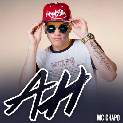 Ah 专辑 MC Nanzin/MC Chapo