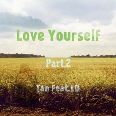 Love Yourself(Part.2) 專輯 譚響TanX/N4M