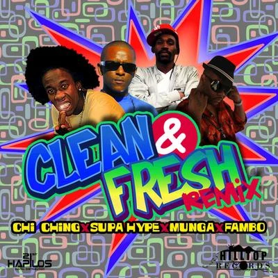 Chi ChingIyara Clean & Fresh Remix